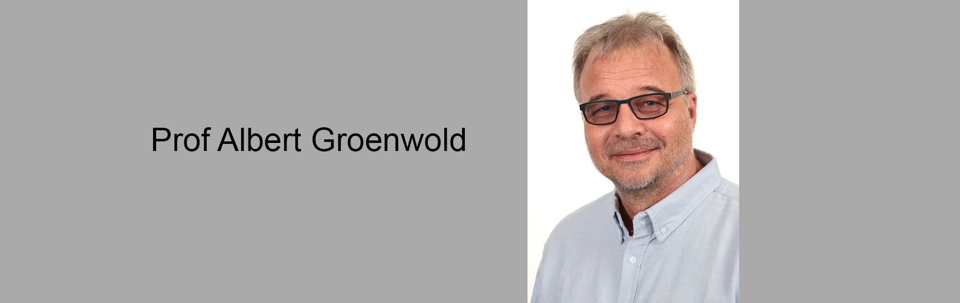 Passing of Prof Albert Groenwold mourned Passing of Prof Albert Groenwold mourned